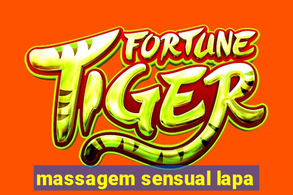 massagem sensual lapa